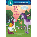 Uni Goes to School (Uni the Unicorn)