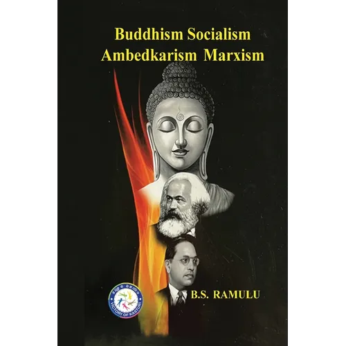 Buddhism Socialism Marxism Ambedkarism Pratitya Samutpada