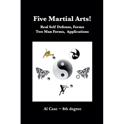 Five Martial Arts!
