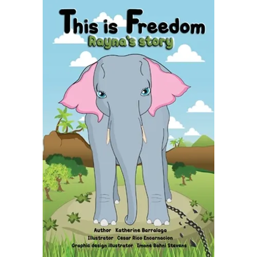 This is Freedom: Rayna's Story