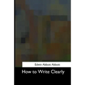 How to Write Clearly