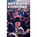 Not Quite Everyman