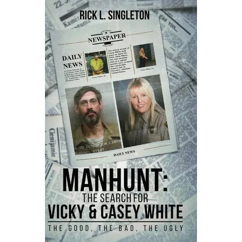 Manhunt: The Search for Vicky and Casey White