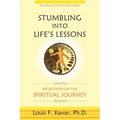 Stumbling Into Life's Lessons: Reflections on the Spiritual Journey
