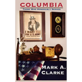 Columbia: Those Who Honorably Served