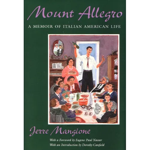 Mount Allegro: A Memoir of Italian American Life