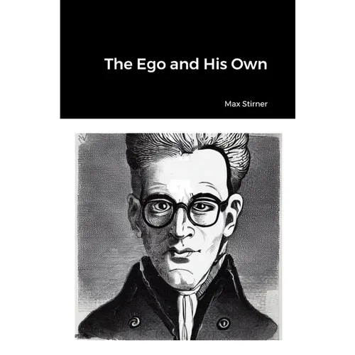The Ego and His Own