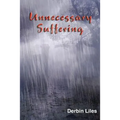 Unnecessary Suffering