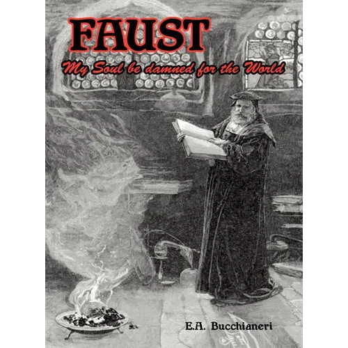 Faust: My Soul be Damned for the World Volume 2