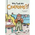 Who Took My Crayons?!