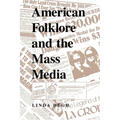 American Folklore and the Mass Media