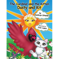 The Cardinal and the Kitten: Dusty and Kit