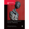 Routledge Handbook of Human Trafficking