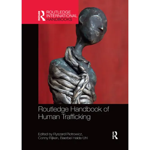 Routledge Handbook of Human Trafficking