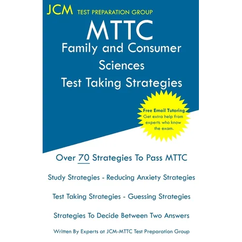 MTTC Family and Consumer Sciences - Test Taking Strategies
