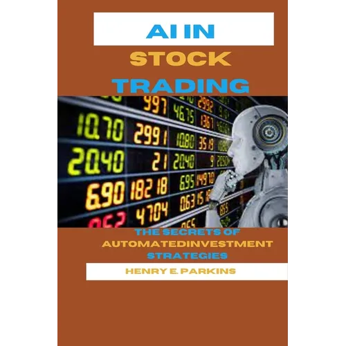 AI in Stock Trading: The Secrets of Automated Investment Strategies