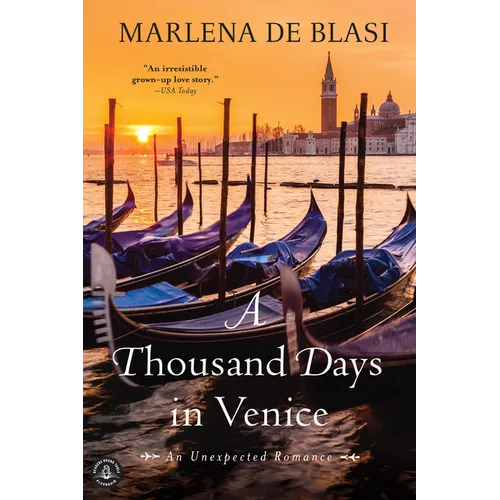 A Thousand Days in Venice: An Unexpected Romance
