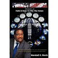 Project America: Memoirs of Faith & Hope to Win the Future