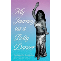 My Journey as a Belly Dancer