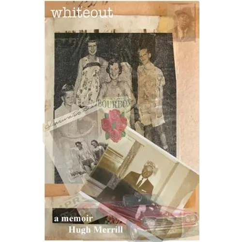 Whiteout: full-color recollections on a family of privilege
