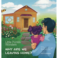 Little Punkin Wonders: Why Are We Leaving Home?