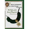 The Military & Hospital Order of St Lazarus of Jerusalem: The Office of the Grand Hospitaller: A historical review