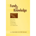 Funds of Knowledge: Theorizing Practices in Households, Communities, and Classrooms