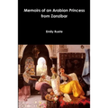 Memoirs of an Arabian Princess from Zanzibar