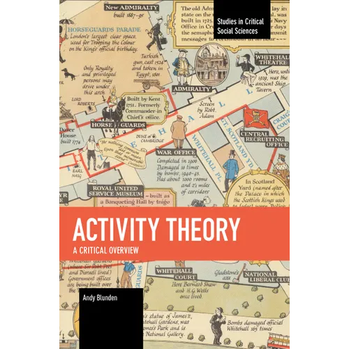 Activity Theory: A Critical Overview