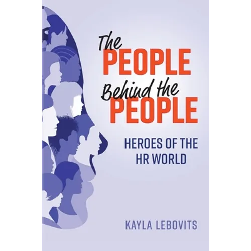 The People Behind the People: Heroes of the HR World