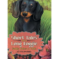 Short Tales of a Long Doggie: Buddy Takes a Walk