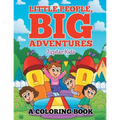 Little People, Big Adventures (A Coloring Book)