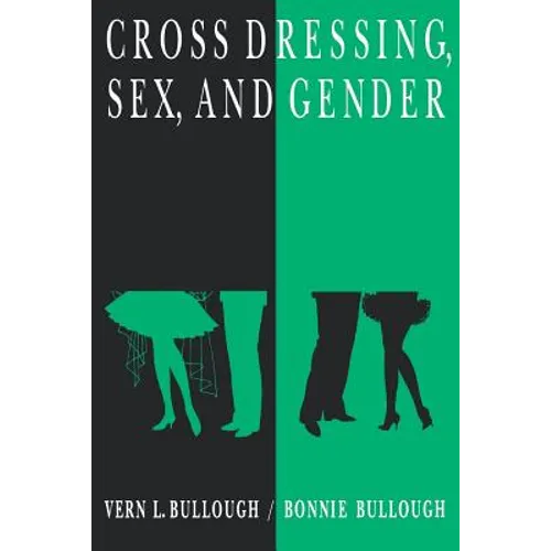 Cross Dressing, Sex, and Gender