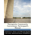 Therapeutic Community Curriculum: Participant's Manual