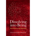 Dissolving into Being