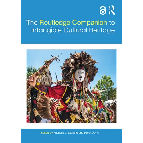 The Routledge Companion to Intangible Cultural Heritage