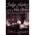 Judge Harley and His Boys