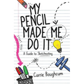 My Pencil Made Me Do It