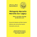 Walagante Marcella: Marcella Our Legacy