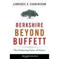 Berkshire Beyond Buffett: The Enduring Value of Values
