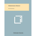 Hieronimus Bosch: His Paintings