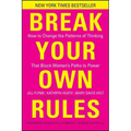 Break Your Own Rules