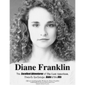 Diane Franklin: The Excellent Adventures of the Last American, French-Exchange Babe of the 80s