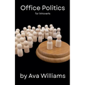 Office Politics for Introverts