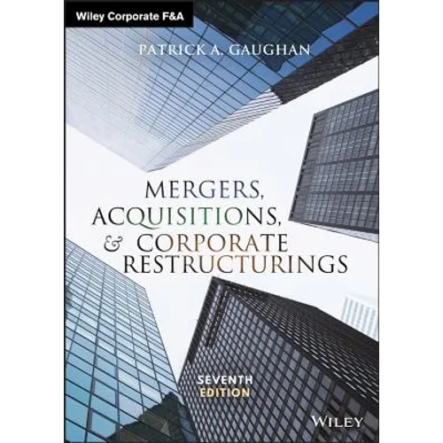Mergers, Acquisitions, and Corporate Restructurings