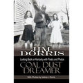 Coal Dust Dreamer: Looking Back on Kentucky with Poetry and Photos