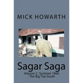 Sagar Saga: Volume 2: Summer 1968 - The Big Trip South