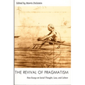 The Revival of Pragmatism: New Essays on Social Thought, Law, and Culture
