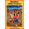 Guardians of Hidden Traditions