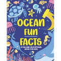 Ocean Fun Facts: 80 Amazing Facts for Kids About the Sea - Celebrate Ocean Day with Fun and Educational Ocean Books for Kids